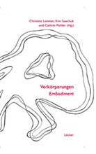 Christina Lammer, Cathri Pichler, Cathrin Pichler, Kim Sawchuk - Verkörperungen