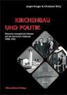 Jürgen Krüger, Christiane Tichy, Jürge Krüger, Tichy - Kirchenbau und Politik