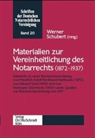 Werne Schubert, Werner Schubert - Materialien zur Vereinheitlichung des Notarrechts (1872-1937)