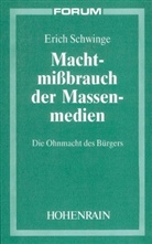Erich Schwinge - Machtmißbrauch der Massenmedien