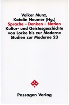 Volker Munz, Katalin Neumer - Sprache - Denken - Nation