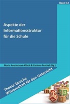 Mari Averintseva-Klisch, Maria Averintseva-Klisch, Peschel, Corinn Peschel, Corinna Peschel, Björn Rothstein - Aspekte der Informationsstruktur für die Schule
