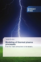 Tamás Kovács - Modeling of thermal plasma processes
