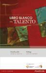 Salvador de Tudela Edo - Libro blanco del talento