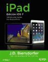 J. D. Biersdorfer - iPad : edición iOS7