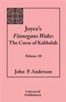John P. Anderson - Joyce's Finnegans Wake