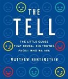 Matthew Hertenstein, Matthew (COR) Hertenstein, David Drummond - The Tell (Audio book)