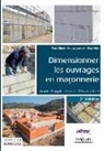 Marcel Hurez, Marcel (1944-....) Hurez, Hurez Juraszek Pelce, HUREZ/JURASZEK/PELCE, HUREZ/JURAZEK/P, Nicolas juraszek... - Dimensionner les ouvrages en maçonnerie : guide d'application de l'Eurocode 6