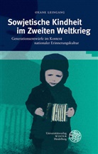 Oxane Leingang - Sowjetische Kindheit im Zweiten Weltkrieg