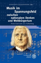 Dorothe Redepenning, Dorothea Redepenning - Musik im Spannungsfeld zwischen nationalem Denken und Weltbürgertum