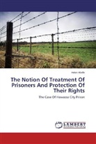 Helen Abelle - The Notion Of Treatment Of Prisoners And Protection Of Their Rights