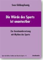Sven Güldenpfennig - Die Würde des Sports ist unantastbar