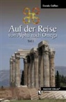 Daniela Gesslein - Auf der Reise von Alpha nach Omega. Teil 1