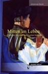 Johannes Slacik - Mitten im Leben