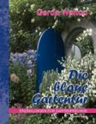 Gerda Walton - Die blaue Gartentür