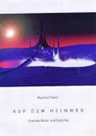 Manfred Tasler - Auf dem Heimweg