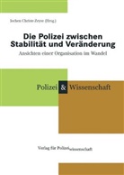 Jochen Christe-Zeyse - Die Polizei zwischen Stabilität und Veränderung