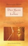 Dhammarato Bhikkhu - Der Kern der Lehre