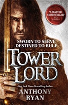 Anthony Ryan, Ryan Anthony - Tower Lord