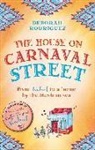 Deborah Rodriguez - The House on Carnaval Street: From Kabul to a Home by the Mexican Sea