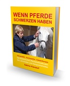 Sabine Kierdorf, Sabine Kierdorf, Manfred Krause, Manfred Vollmer - Wenn Pferde Schmerzen haben
