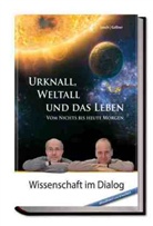 Josef Gassner, Josef M Gassner, Harald Lesch - Urknall, Weltall und das Leben