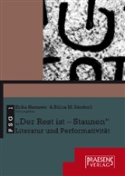 Erika &amp; Sándorfi Hammer, Erika Hammer, Edina Sandorfi - "Der Rest ist - Staunen"