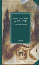 Rainer Maria Rilke, Karel Hru�ka - Larenopfer