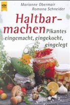 Marianne Obermair, Romana Schneider - Haltbarmachen