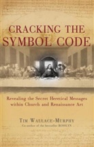 Tim Wallace-Murphy - Cracking The Symbol Code
