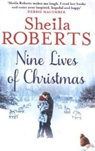 Sheila Roberts - The Nine Lives of Christmas