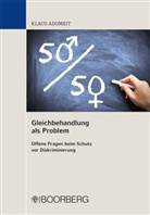Klaus Adomeit - Gleichbehandlung als Problem