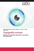Paloma Guadalup Mendoza Villegas, Paloma Guadalupe Mendoza Villegas, Didia Salas, Gerar Trujillo, Gerardo Trujillo - Topografía corneal