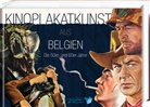 Medien Publikations und Werbe GmbH - Kinoplakatkunst aus Belgien
