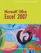Lynn Wermers, Elizabeth Reding, Elizabeth Eisner Reding, Lynn Wermers - Microsoft Office Excel 2007 ¿ Illustrated Complete