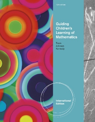 Art Johnson, Leonard Kennedy, Leonard M. Kennedy, Steve Tipps - Guiding Children's Learning of Mathematics International Edition