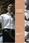 James Pfiffner, James P. Pfiffner - The Modern Presidency