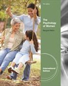 Margaret Matlin, Margaret W. Matlin - The Psychology of Women, International Edition