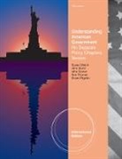 John Comer, John Gruhl, Susan Rigdon, Sue Thomas, Susan Welch - Understanding American Government - No Separate Policy Chapter, International Edition