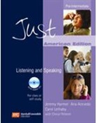 Ana Acevedo, Jeremy Harmer, Carol Lethaby, Cheryl Pelteret - Just Listening and Speaking Pre-Intermediate (AME)