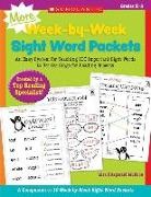 Lisa McKeon - More Week-By-Week Sight Word Packets: An Easy System for Teaching 100 Important Sight Words to Set the Stage for Reading Success