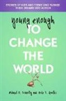 Michael Connolly, Michael Goolbis Connolly, Brie Goolbis - Young Enough to Change the World