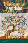 Michele Huff, Michèle Huff, Cathy Broberg - The Transformative Negotiator