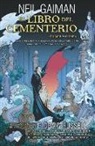 Neil Gaiman, P. Craig Russell - El Libro del Cementerio. Vol 1 (Novela Grafica)