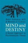 Hortence S Cochrane, Hortence S. Cochrane, Robert Seidenberg - Mind and Destiny
