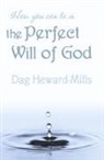 Dag Heward-Mills - How You Can Be in the Perfect Will of God