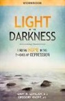 Gregory Knopf, Gregory M. Knopf MD, Gary H. Lovejoy, Gary H. Lovejoy Phd - Light in the Darkness Workbook