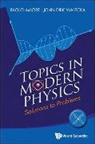 Paolo Amore, Amore Paolo, Paolo Amore &amp; John Dirk Walecka, John Dirk Walecka, Walecka John Dirk - Topics In Modern Physics: Solutions To Problems
