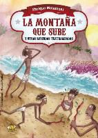 Enrique Melantoni, Manuel Purdia - La Montana Que Sube y Otras Leyendas Teatralizadas
