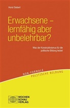 Horst Siebert - Erwachsene - lernfähig aber unbelehrbar?